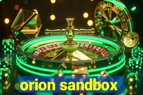 orion sandbox